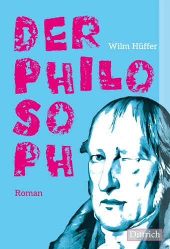 Buch-Cover: Der Philosoph von Wilm Hüffer
